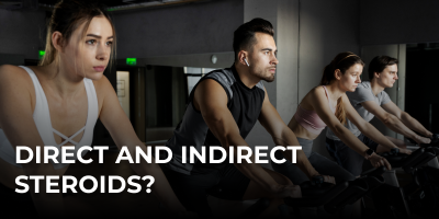 What about Direct and Indirect Steroids?
