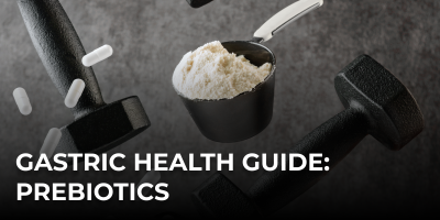 Gastric health guide: Prebiotics